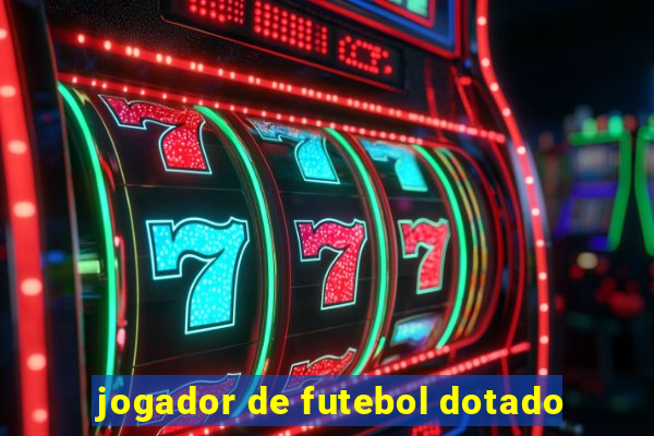 jogador de futebol dotado